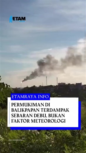 Laporan sebaran debu muncul di sejumlah permukiman Balikpapan Tengah dan Utara, Selasa (23/6/2026). PT KPB mengaitkan kejadian itu dengan pengoperasian awal unit kilang baru dan masih melakukan pemeriksaan. Hasil identifikasi awal KPB menyebut karakteristik material debu masih dalam batas aman bagi kesehatan. Perusahaan melanjutkan pemantauan serta berkoordinasi dengan warga dan instansi terkait. Senada, BMKG SAMS Sepinggan membantah debu tersebut dipicu faktor cuaca atau atmosfer. BMKG mendoron