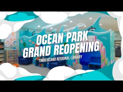 2026 Ocean Park Timberland Library's Transformation