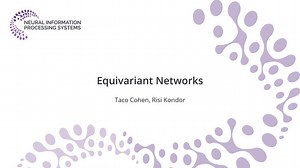 Equivariant Networks