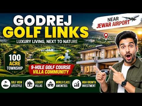 Noida’s Most Premium Golf Villas ⛳ Near Jewar Airport Godrej Golf Links Tour
