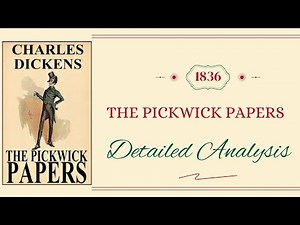 The Pickwick Papers Study Guide: Key Themes and Character Analysis