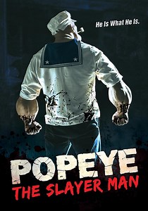 Popeye the Slayer Man (2025) ⭐ 3.6 | Horror