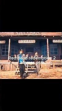 Red dead redemption 2 memes part 5#rdr2#memes#funny#arthurmorgan#johnmarston