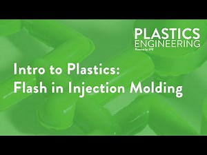 Intro to Plastics: Flash in Injection Molding