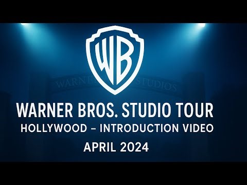 Warner Bros. Studio Tour Hollywood 🎬 | Introduction Video | April 2024