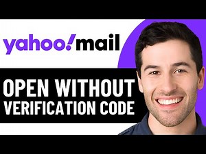 HOW TO OPEN YAHOO MAIL WITHOUT VERIFICATION CODE 2026! (FULL GUIDE)