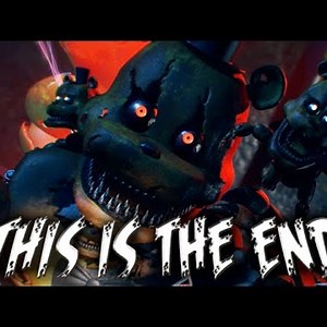 NateWantsToBattle: This Is the End [FNaF ANIMATED LYRIC VIDEO] FNaF Song
