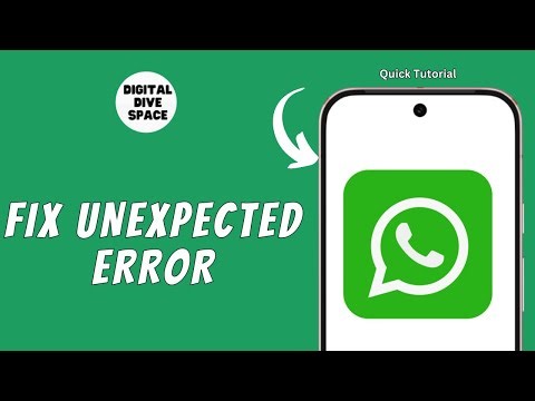 HOW TO FIX WHATSAPP UNEXPECTED ERROR ON ANDROID