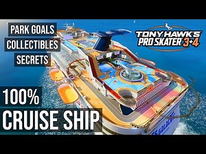 Tony Hawk's Pro Skater 3+4 - THPS 3+4 - Cruise Ship Park Goals, Collectibles and Secrets