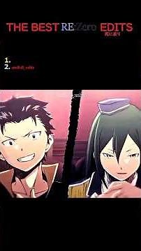 Best ReZero Edits #viral #anime #shorts #rezero