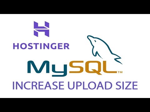 How To Increase MySQL Import Size In Hostinger Cyberpanel