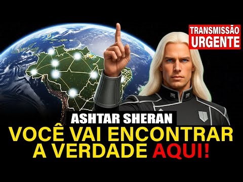 Ashtar Sheran reveals 8 sacred regions in Brazil - You must not go to this place!