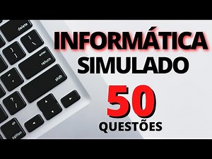 SIMULADO 50 Questões de Informática para Concurso Público