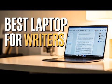 Best Laptop for Writers in 2026🔥🔥 – Write More, Distractions Less