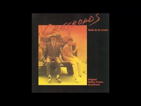 Ry Cooder - Crossroads - Soundtrack - 1985 - Full Album