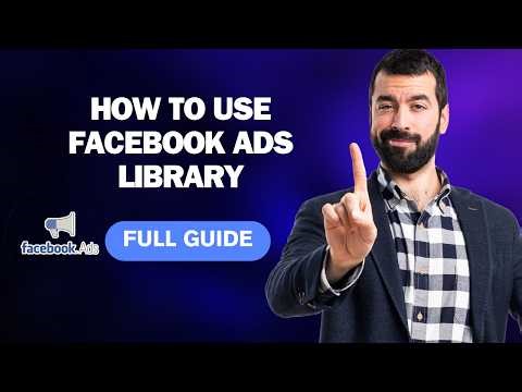 How to Use Facebook Ads Library [2026 Full Guide]