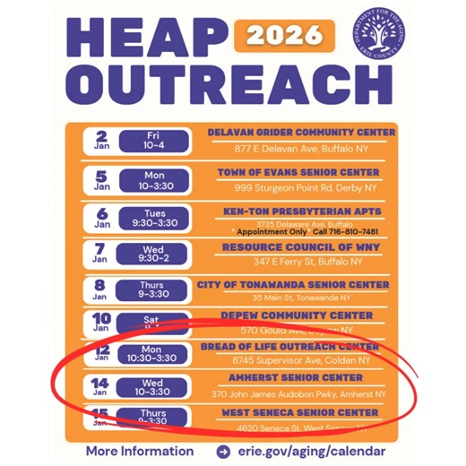 NEED HOME HEATING ASSISTANCE? Erie County Department for the Aging is hosting a HEAP Outreach here on January 14. Older adults who may need help applying for the Home Energy Assistance Program (HEAP) are encouraged to attend! Questions? Contact the NY Connects line at 716-858-8526. | Amherst Center for Senior Services - NY