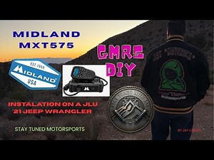 Midland MXT575 GMRS 50-W Radio install on a Jeep JL