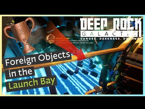 Foreign Objects in the Launch Bay - Trophy Guide - Deep Rock Galactic (PS5/PS4)