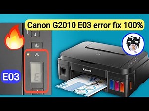 Canon pixma G2010 E03 Error fix 100 % || E03 Error in canon G2010 and G3010🔥|| P03 error in G2010