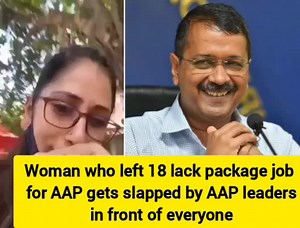 Girl who left her ₹18 Lakh package job for AAP, gets slapped in front of everyone by AAP leaders themselves. Watch it | The Youth- India