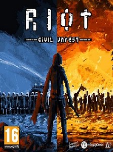 Riot: Civil Unrest