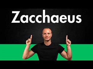 How to Pronounce ZACCHAEUS (Correctly)