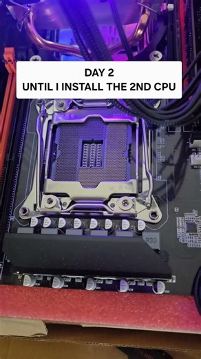 DAY 2 - UNTIL I INSTALL THE SECOND CPU