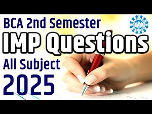 BCA 2nd Semester | Important Questions for All Subjects | Main Exam 2025 Preparation