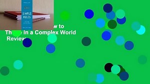 Simple Rules: How to Thrive in a Complex World  Review