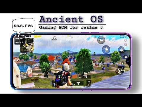 Gaming ROM for realme 5 | Ancient OS for RMX1911