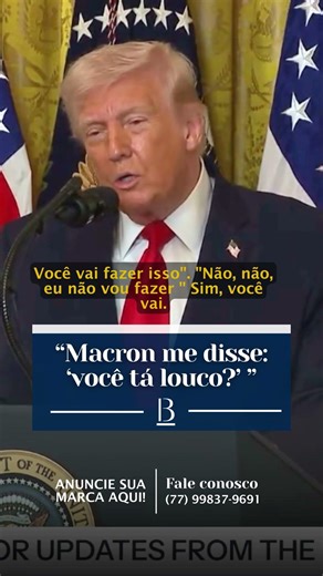 🫤 Trump jokes that Macron questioned his mental sanity during negotiations.