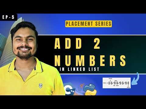 Add Two Numbers in Linked List | DSA