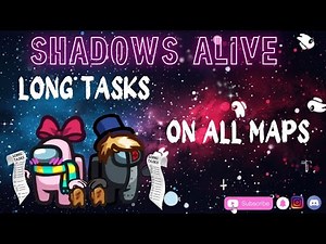 Ultimate LONG TASKS Guide (2025) 🚀 Step-By-Step For All Maps ✨🚀AMONG US 📘