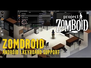 Zomdroid | Project Zomboid on Android | Keyboard support