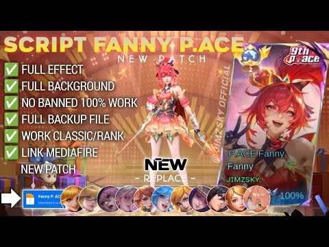 Script Skin Fanny P.ACE Anniversary 9th No Password | Full Effect Voice | Patch Terbaru