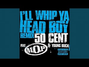I'll Whip Ya Head Boy (Remix (Explicit))