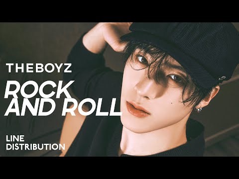 THE BOYZ — Rock and Roll | Line Distribution