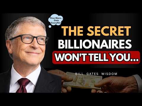 Bill Gates: Why Generosity Builds Unbreakable Trust