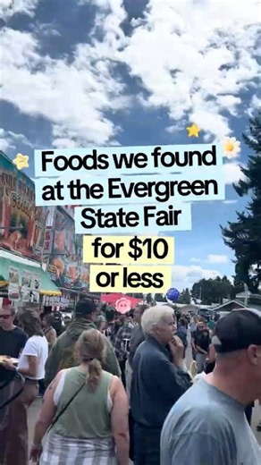 Value Menu Finds at the Evergreen State Fair Part 1