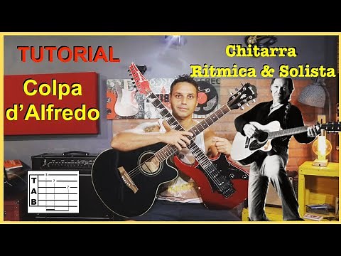 Vasco Rossi - Colpa d'Alfredo - TUTORIAL completo con TAB (chitarra ritmica/solista)