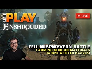 Kineer Plays Enshrouded - Fell Wispwyvern Fight - Farm Giant Critter Scales - 05
