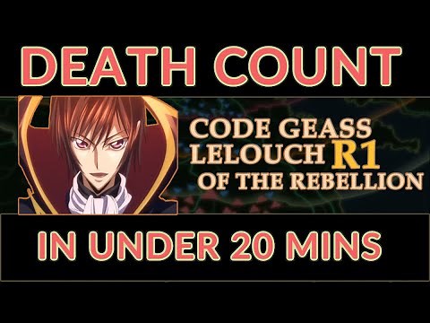 Code Geass Lelouch of the Rebellion R1 Death Count