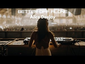 Better Off Alone - Alice Deejay (Cover VueMix)