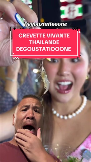 Dégustation de crevettes vivantes en Thaïlande