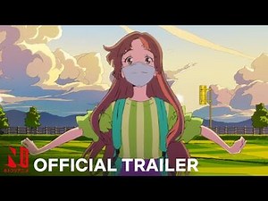 Words Bubble Up Like Soda Pop - Trailer - Netflix Anime