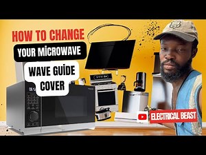 How to Remove and Replace Your Microwave Waveguide Cover Easily