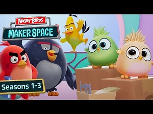 Angry Birds Makerspace | The Complete Series: Seasons 1-3 🛠️
