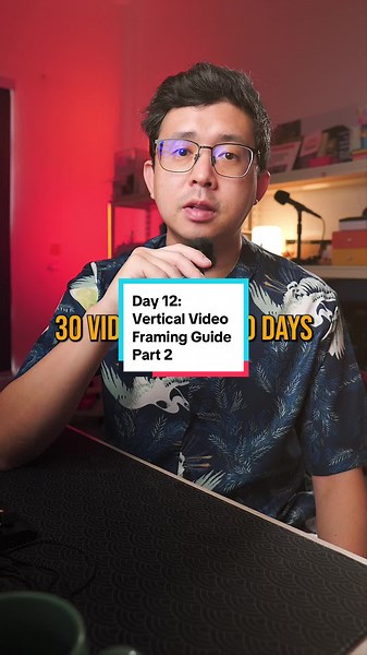 Vertical Video Framing Guide: Common Mistakes to Avoid (Part 2)