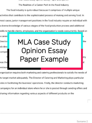 MLA Case Study Opinion Essay Paper Example on The Realities of a Career Path in the Food Industry #MLA, #casestudy, #opinion, #essaywriting, #essayhelp